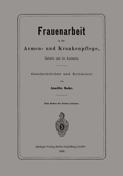 Produktbild: Frauenarbeit in der Armen- und Krankenpflege, Daheim und im Auslande