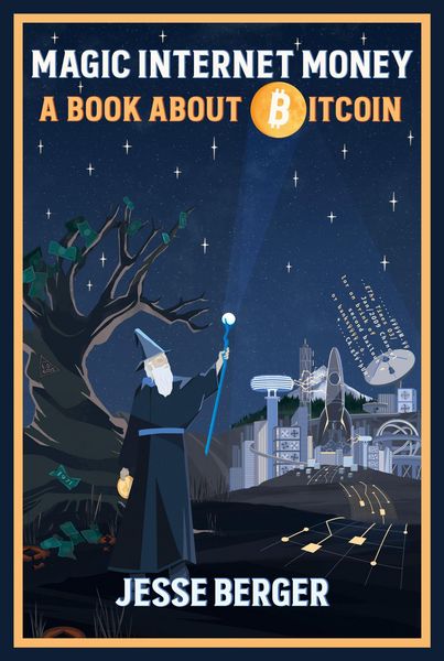 Produktbild: Magic Internet Money: A Book About Bitcoin