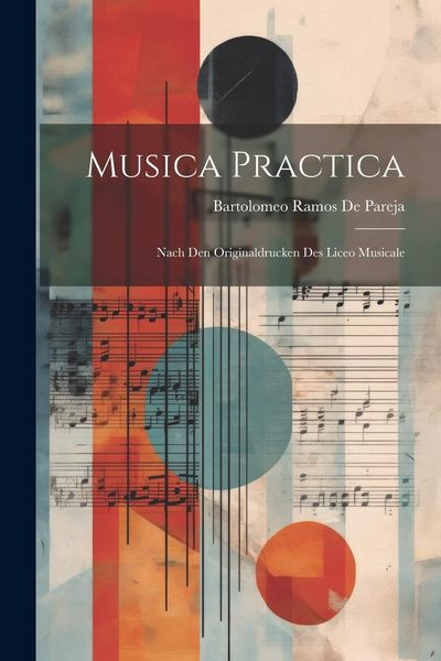 Produktbild: Musica Practica: Nach Den Originaldrucken Des Liceo Musicale
