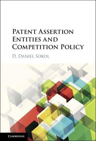 Produktbild: Patent Assertion Entities and Competition Policy