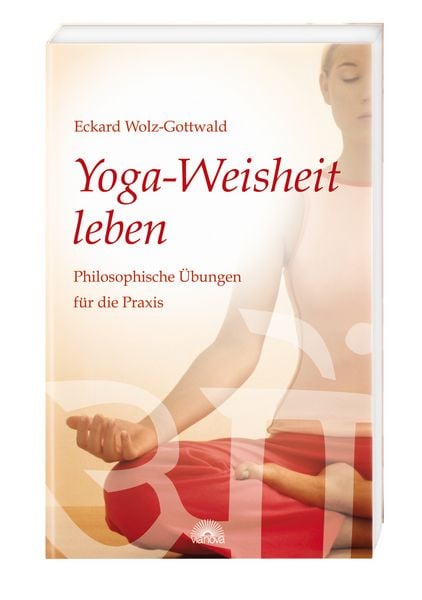 Produktbild: Yoga-Weisheit leben