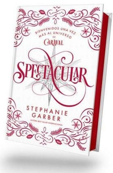 Produktbild: Spectacular (Caraval 4) - Ed. Coleccionista