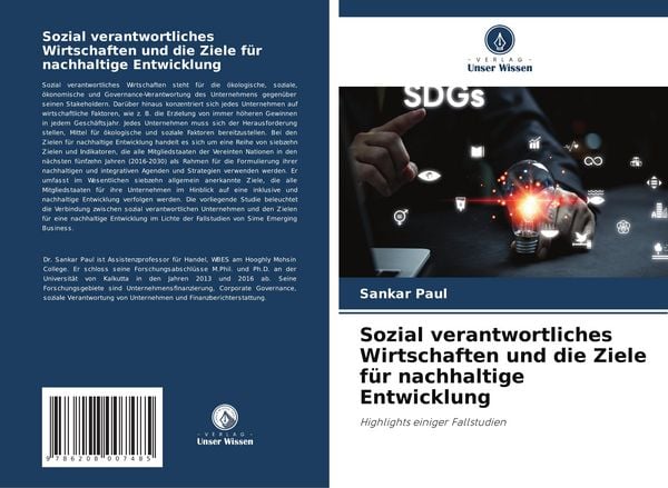 Sozial verantwortliches Wirtschaften und die Ziele für nachhaltige Entwicklung, Taschenbuch von Sankar Paul, Verlag Unser Wissen, 9786208007485