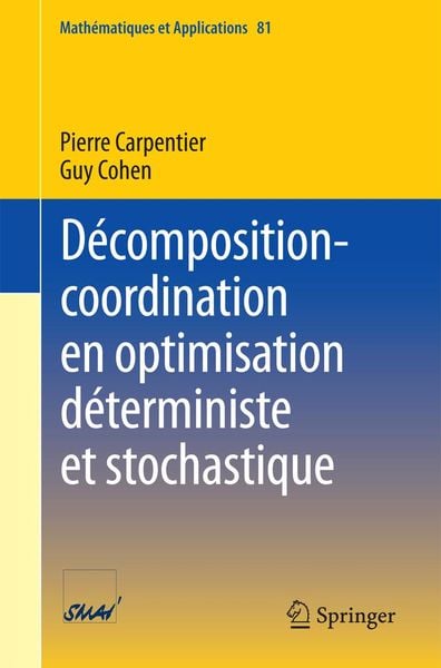 Produktbild: D&eacute;composition-coordination en optimisation d&eacute;terministe et stochastique