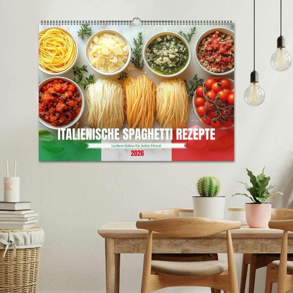 Produktbild: Italienische Spaghetti Rezepte - Leckere So&szlig;en f&uuml;r jeden Monat (Wandkalender 2026 DIN A2 quer), CALVENDO Monatskalender