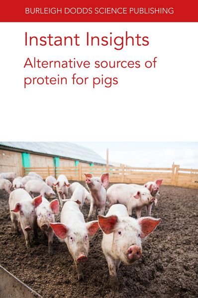 Produktbild: Instant Insights: Alternative sources of protein for pigs