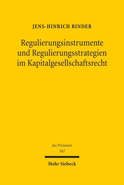 Produktbild: Regulierungsinstrumente und Regulierungsstrategien im Kapitalgesellschaftsrecht