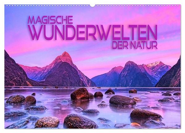 Produktbild: Magische Wunderwelten der Natur (Wandkalender 2026 DIN A2 quer), CALVENDO Monatskalender