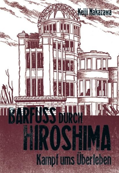 Barfuß durch Hiroshima 3, Taschenbuch von Keiji Nakazawa, Carlsen, 9783551775030