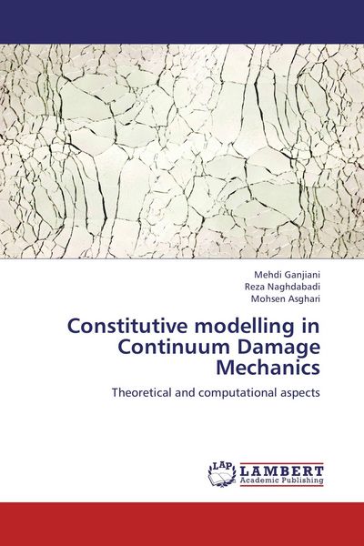 Produktbild: Constitutive modelling in Continuum Damage Mechanics