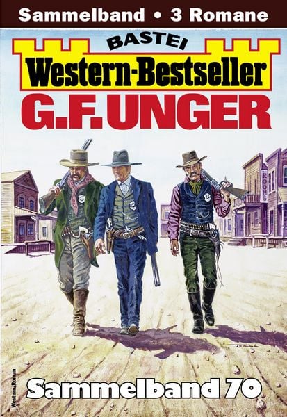 Produktbild: G. F. Unger Western-Bestseller Sammelband 70