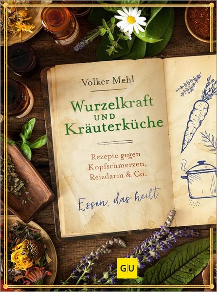 Produktbild: Wurzelkraft und Kr&auml;uterk&uuml;che