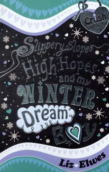 Produktbild: Elwes, L: Slippery Slopes, High Hopes and My Winter Dream Bo