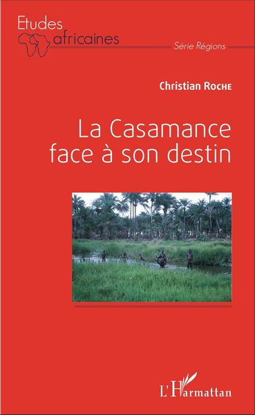 Produktbild: La Casamance face &agrave; son destin