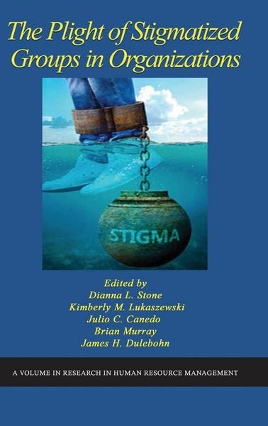 Produktbild: The Plight of Stigmatized Groups in Organizations