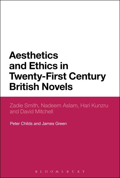 Produktbild: Aesthetics and Ethics in Twenty-First Century British Novels