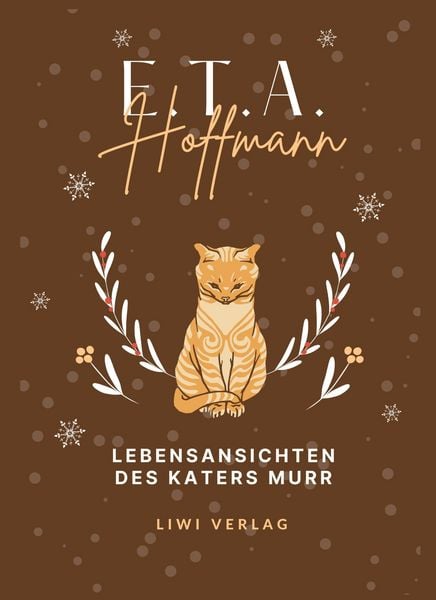 Produktbild: E.T.A. Hoffmann: Lebensansichten des Katers Murr. Vollst&auml;ndige Neuausgabe