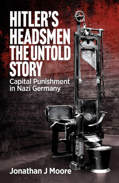 Produktbild: Hitler's Headsmen The Untold Story