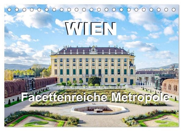 Produktbild: Wien Facettenreiche Metropole (Tischkalender 2027 DIN A5 quer), CALVENDO Monatskalender