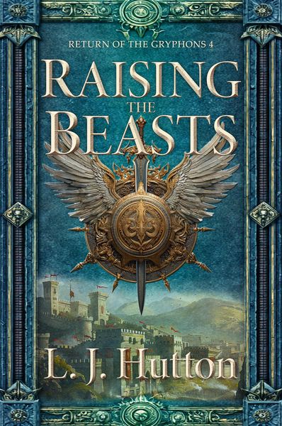Produktbild: Raising the Beasts (Return of the Gryphons, #4)