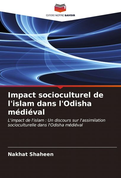 Produktbild: Impact socioculturel de l'islam dans l'Odisha m&eacute;di&eacute;val