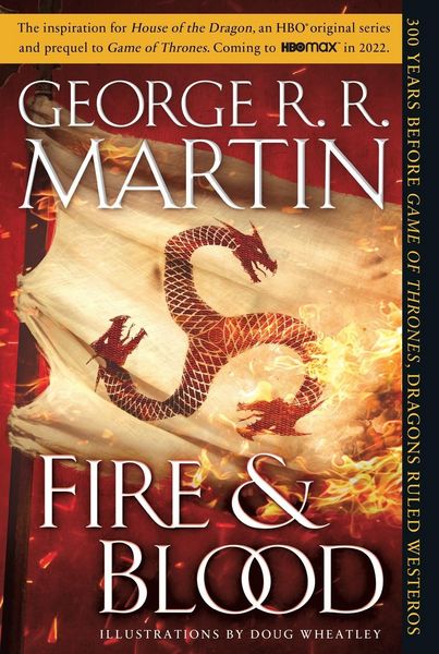Fire & Blood, Taschenbuch von George R.R. Martin, Random House LLC US, 978-1-5247-9630-3