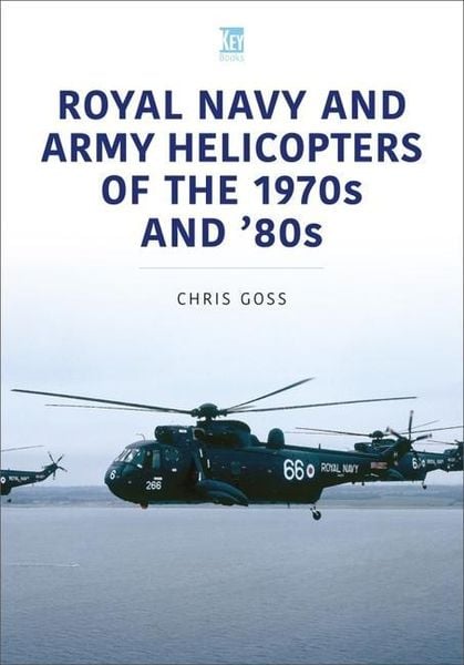 Produktbild: Royal Navy and Army Helicopters of the 1970s and '80s