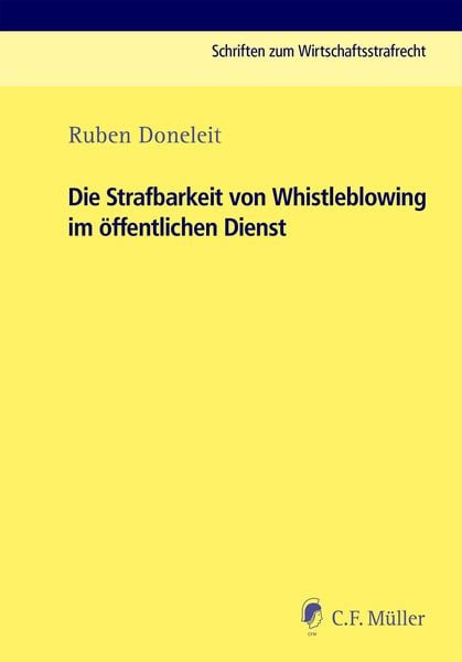 Produktbild: Die Strafbarkeit von Whistleblowing im &ouml;ffentlichen Dienst