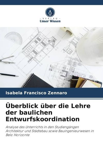 Produktbild: &Uuml;berblick &uuml;ber die Lehre der baulichen Entwurfskoordination