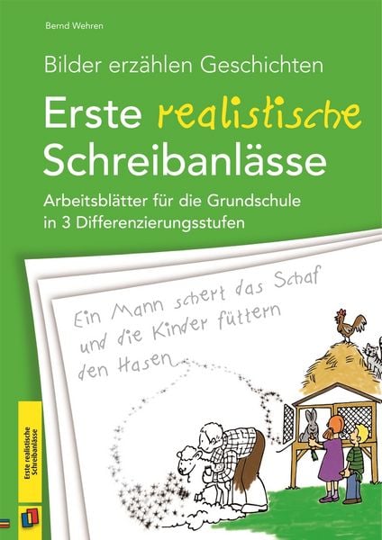 Produktbild: Bilder erz&auml;hlen Geschichten &ndash; Erste realistische Schreibanl&auml;sse