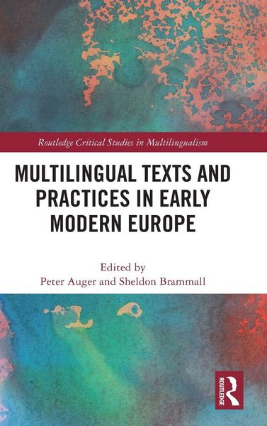 Produktbild: Multilingual Texts and Practices in Early Modern Europe