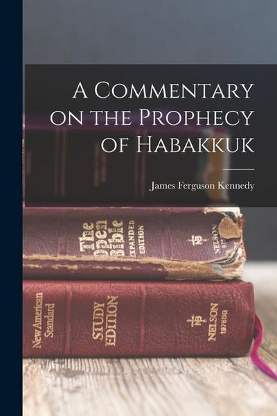 Produktbild: A Commentary on the Prophecy of Habakkuk