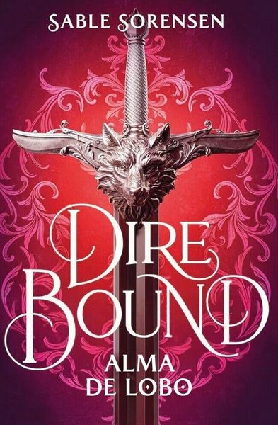 Produktbild: Sorensen, S: Dire Bound. Alma de Lobo (Edici&atilde;3n Con Cantos P