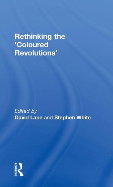 Produktbild: Rethinking the 'Coloured Revolutions'