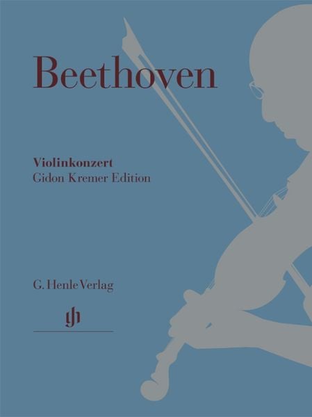 Produktbild: Ludwig van Beethoven - Violinkonzert D-dur op. 61 - Gidon Kremer Edition