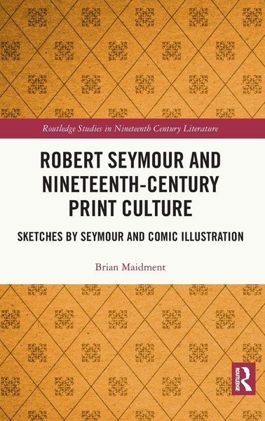 Produktbild: Robert Seymour and Nineteenth-Century Print Culture