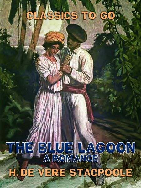 Produktbild: The Blue Lagoon, A Romance