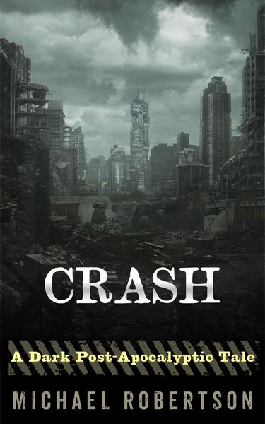 Produktbild: Crash - A Dark Post-Apocalyptic Tale