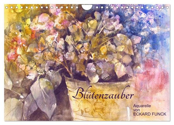 Produktbild: Bl&uuml;tenzauber - Aquarelle von ECKARD FUNCK (Wandkalender 2026 DIN A4 quer), CALVENDO Monatskalender