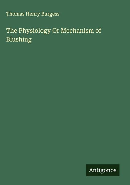 Produktbild: The Physiology Or Mechanism of Blushing