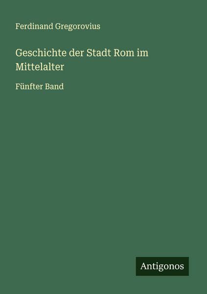 Produktbild: Geschichte der Stadt Rom im Mittelalter