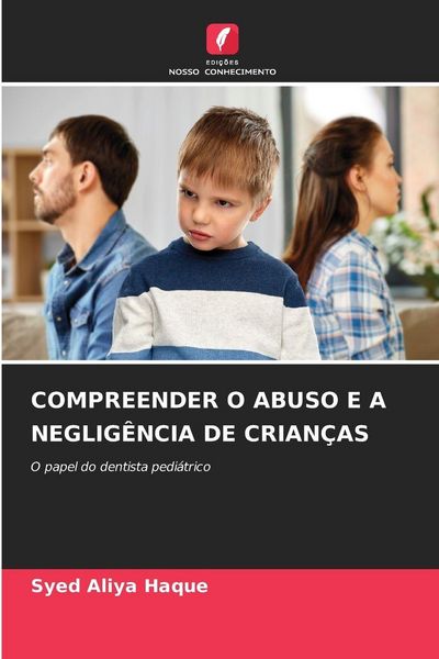 Produktbild: Compreender O Abuso E a Neglig&ecirc;ncia De Crian&ccedil;as