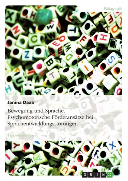 Produktbild: Bewegung und Sprache - Psychomotorische F&ouml;rderans&auml;tze bei Sprachentwicklungsst&ouml;rungen
