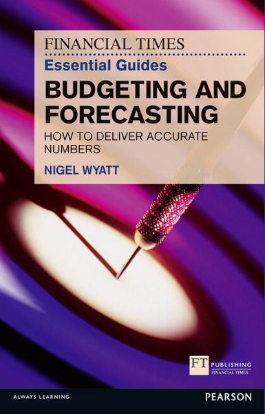 Produktbild: Financial Times Essential Guide to Budgeting and Forecasting, The