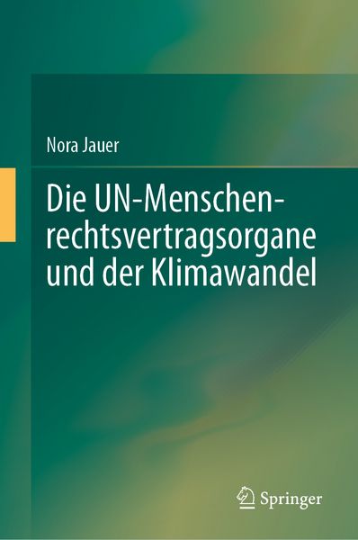 Produktbild: Die UN-Menschenrechtsvertragsorgane und der Klimawandel