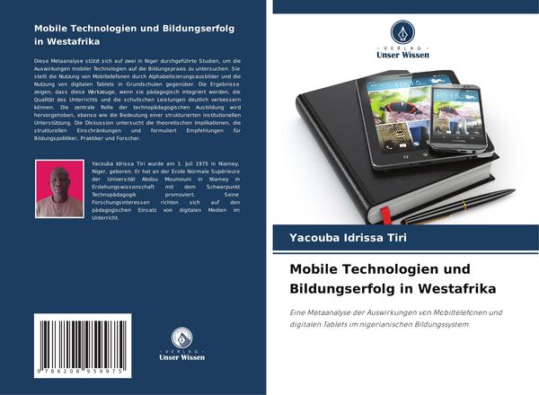 Mobile Technologien und Bildungserfolg in Westafrika, Taschenbuch von Yacouba Idrissa Tiri, Verlag Unser Wissen, 9786208959975