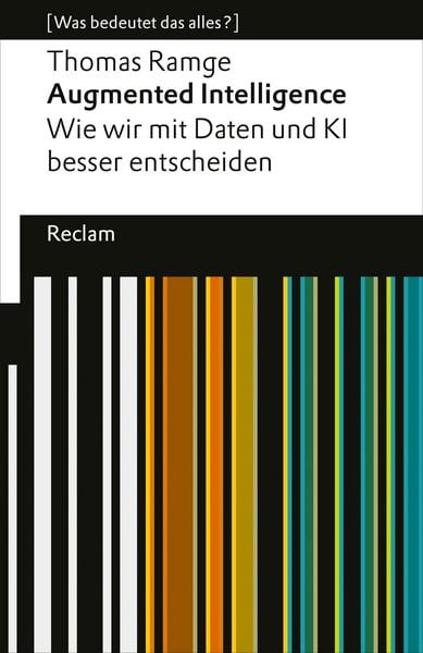 Produktbild: Augmented Intelligence. Wie wir mit Daten und KI besser entscheiden