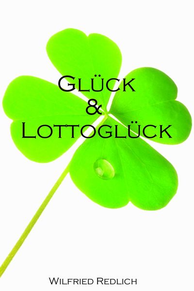 Produktbild: Gl&uuml;ck & Lottogl&uuml;ck