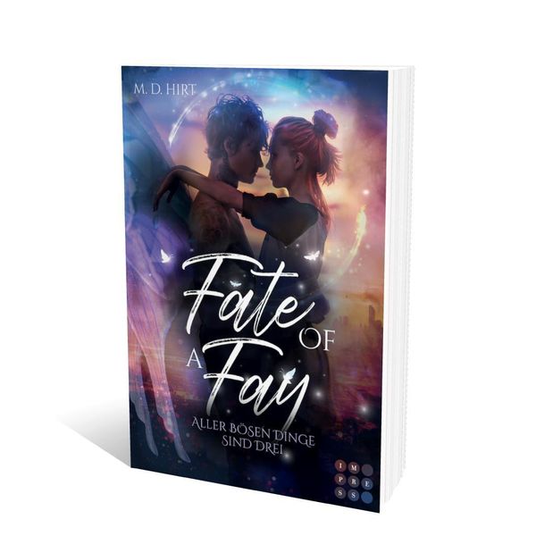 Fate of a Fay. Aller bösen Dinge sind drei