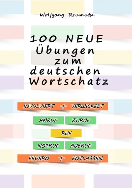Produktbild: 100 neue &Uuml;bungen zum deutschen Wortschatz